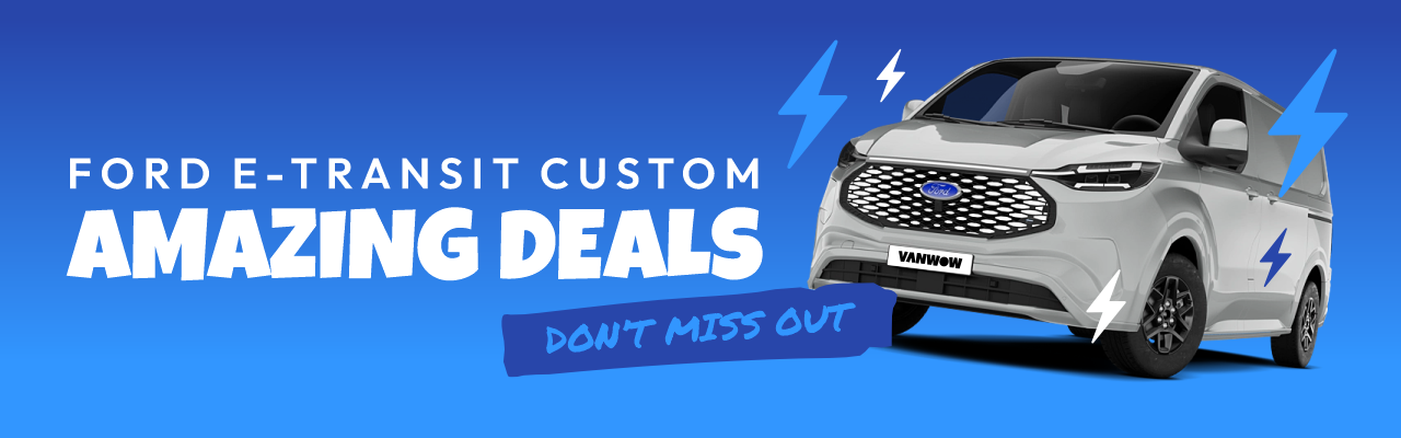 Ford E-Transit Custom - Amazing Deals